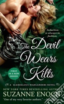 The Devil Wears Kilts libro in lingua di Enoch Suzanne