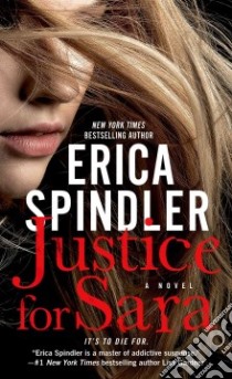 Justice for Sara libro in lingua di Spindler Erica