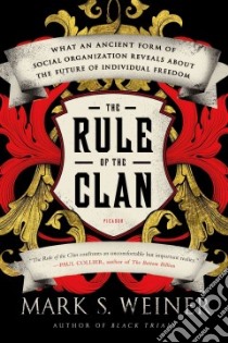 The Rule of the Clan libro in lingua di Weiner Mark S.