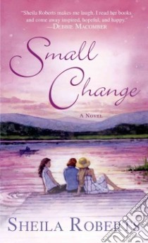 Small Change libro in lingua di Roberts Sheila