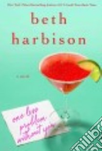 One Less Problem Without You libro in lingua di Harbison Beth