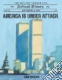 America Is Under Attack libro in lingua di Brown Don