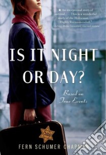 Is It Night or Day? libro in lingua di Chapman Fern Schumer
