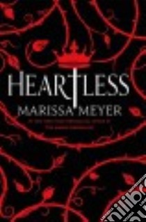 Heartless libro in lingua di Meyer Marissa