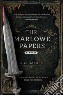 The Marlowe Papers libro in lingua di Barber Ros