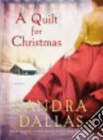 A Quilt for Christmas libro in lingua di Dallas Sandra