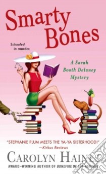 Smarty Bones libro in lingua di Haines Carolyn