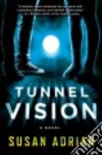 Tunnel Vision libro in lingua di Adrian Susan