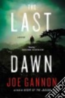 The Last Dawn libro in lingua di Gannon Joe