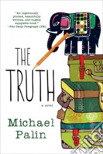 The Truth libro in lingua di Palin Michael