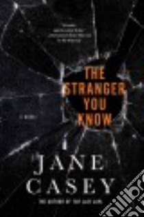 The Stranger You Know libro in lingua di Casey Jane