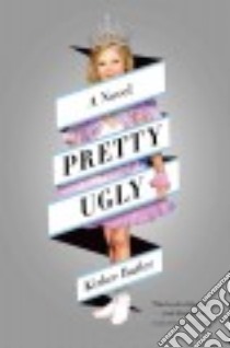 Pretty Ugly libro in lingua di Butler Kirker
