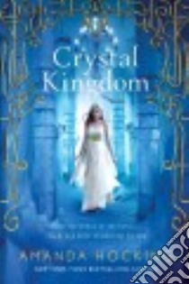 Crystal Kingdom libro in lingua di Hocking Amanda