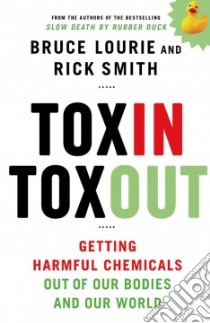 Toxin Toxout libro in lingua di Lourie Bruce, Smith Rick, Williams Florence (FRW)