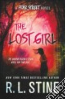 The Lost Girl libro in lingua di Stine R. L.