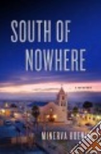 South of Nowhere libro in lingua di Koenig Minerva