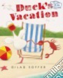Duck's Vacation libro in lingua di Soffer Gilad