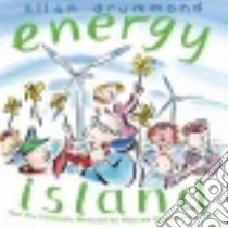 Energy Island libro in lingua di Drummond Allan