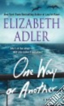 One Way or Another libro in lingua di Adler Elizabeth