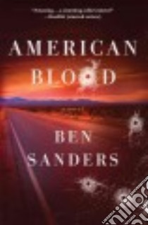 American Blood libro in lingua di Sanders Ben