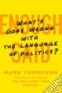 Enough Said libro in lingua di Thompson Mark