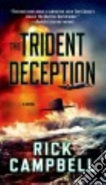The Trident Deception libro in lingua di Campbell Rick