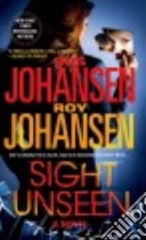 Sight Unseen libro in lingua di Johansen Iris, Johansen Roy