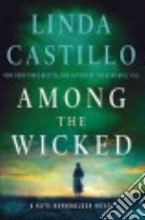Among the Wicked libro in lingua di Castillo Linda