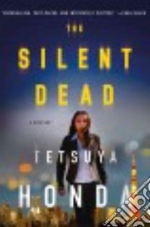 The Silent Dead libro in lingua di Honda Tetsuya, Murray Giles (TRN)