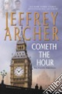 Cometh the Hour libro in lingua di Archer Jeffrey