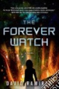 The Forever Watch libro in lingua di Ramirez David