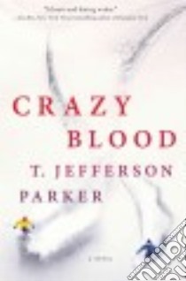 Crazy Blood libro in lingua di Parker T. Jefferson
