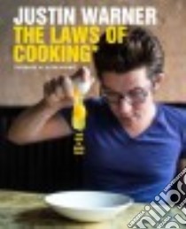 The Laws of Cooking libro in lingua di Warner Justin, Krieger Daniel (PHT)