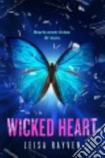 Wicked Heart libro in lingua di Rayven Leisa