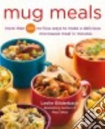 Mug Meals libro in lingua di Bilderback Leslie, Fisher Teri Lyn (PHT)