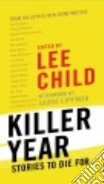 Killer Year libro in lingua di Child Lee (EDT), Lippman Laura (AFT)