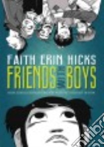 Friends With Boys libro in lingua di Hicks Faith Erin