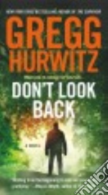 Don't Look Back libro in lingua di Hurwitz Gregg