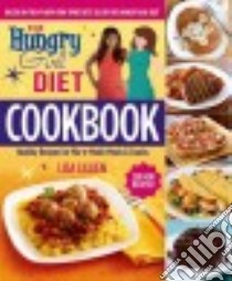 The Hungry Girl Diet Cookbook libro in lingua di Lillien Lisa