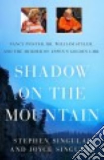 Shadow on the Mountain libro in lingua di Singular Stephen, Singular Joyce