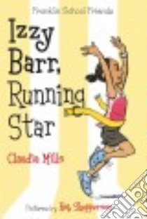 Izzy Barr, Running Star libro in lingua di Mills Claudia, Shepperson Rob (ILT)