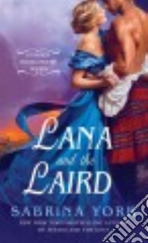 Lana and the Laird libro in lingua di York Sabrina