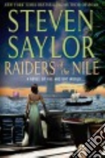 Raiders of the Nile libro in lingua di Saylor Steven