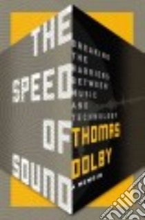 The Speed of Sound libro in lingua di Dolby Thomas