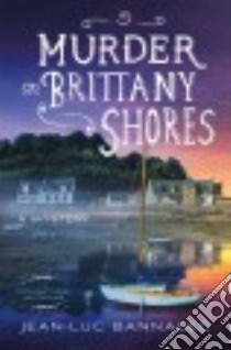 Murder on Brittany Shores libro in lingua di Bannalec Jean-Luc, Mcdonagh Sorcha (TRN)