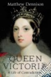 Queen Victoria libro in lingua di Dennison Matthew
