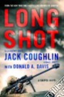 Long Shot libro in lingua di Coughlin Jack, Davis Donald A.