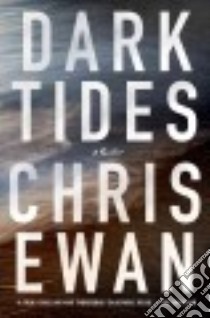 Dark Tides libro in lingua di Ewan Chris