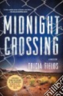 Midnight Crossing libro in lingua di Fields Tricia