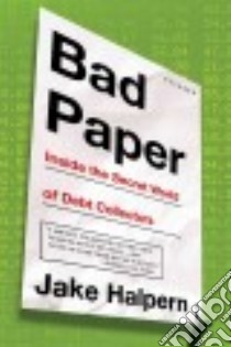 Bad Paper libro in lingua di Halpern Jake